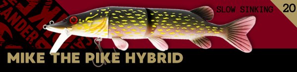 Mike The Pike Hybrid Sinking